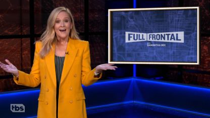 Full Frontal with Samantha Bee